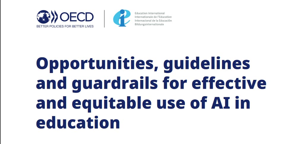 OECD Opportunities & guidelines for effective use of AI in education
